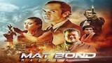 Mat Bond Malaya 2021