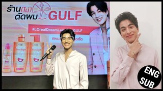 (ENG SUB) Gulf Kanawut at LOreal Dream Lengths