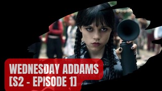 [WEDNESDAY ADDAMS S2 - EPISODE 1] Storytell Sub Indonesia