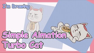 Timelapse turbo cat | DanDaDan | Simple Animation