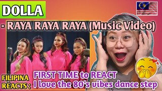 DOLLA - RAYA RAYA RAYA (Music Video) || FILIPINA FIRST TIME TO REACT