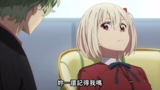 【Lycoris Recoil】绿毛甚至和千束唠嗑，他真的我哭死