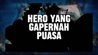 Hero yang ga pernah puasa