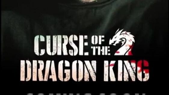Curse Of The Dragon King PART 1
