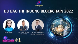Diễn Đàn Blockchain #1 | Cryptobike SCAM 700.000$ gây CHẤN ĐỘNG - Dự báo thị trường Blockchain 2022