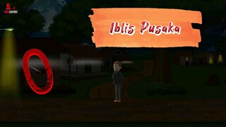 Iblis Pusaka || Anaka Kampung || .
