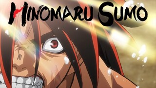 Hinomaru Sumo - Opening 1 | FIRE GROUND