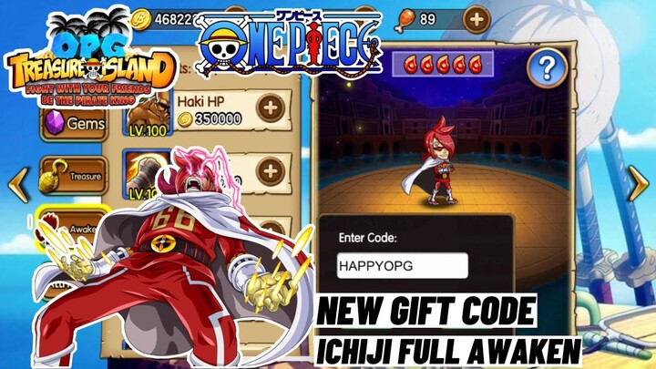 New Gift Code + SS Ichiji Full Awaken! OPG: Treasure Island Mobile