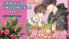 [ DUB INDO ] Episode 3 - Sekaiichi Hatsukoi Part 1