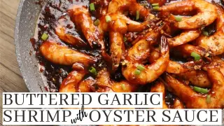 Buttered Garlic Shrimp With Oyster Sauce