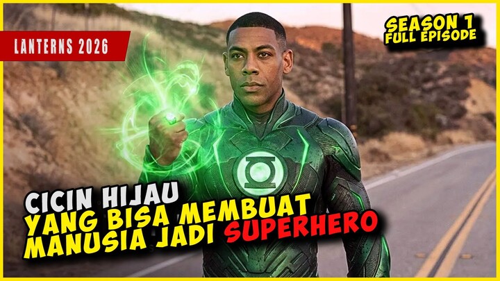 SUPERHERO Pengguna CINCIN KOSMIK | LANTERNS 2026 SEASON 1