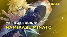 Ini Dia Alasan Minato Dijuluki "SI KILAT KUNING"