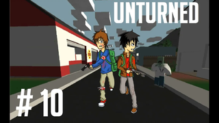 Unturned ServerThai 10 ได้โปรดอย่าทำร้ายกันเลย Day 10