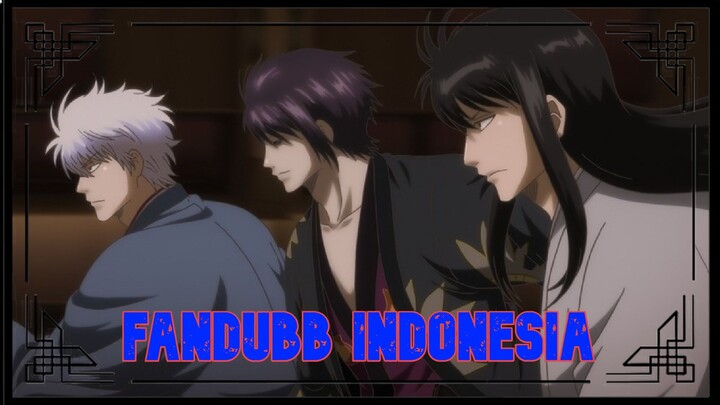 GINTAMA SCENE - FANDUB INDONESIA