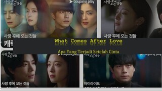 EP 06 What Comes After Love (Apa Yang Terjadi Setelah Cinta)