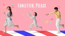 Fanletter, Please 2022 Episode 2 [English Subs]