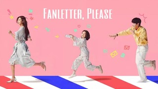 Fanletter, Please 2022 Episode 4 FINALE [English Subs]