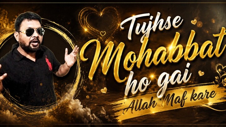 Tujhse Mohabbat ho gai Allah Maf kare.. ❤️ #ButifullSongAct #Dancing #MySelf #Ajayspecial4u