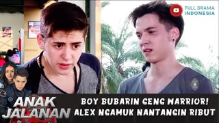 BOY BUBARIN GENG WARRIOR! ALEX NGAMUK NANTANGIN RIBUT - ANAK JALANAN