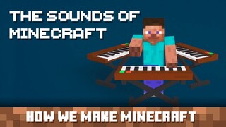The Sounds of Minecraft: How We Make Minecraft - Episode 4