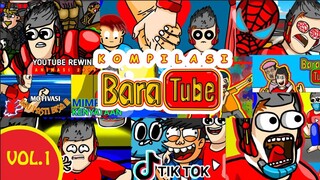 KOMPILASI 1 kumpulan 11 video BARA TUBE | animasi BARA TUBE