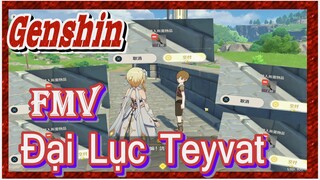 [Genshin, FMV] Chạy Khắp Đại Lục Teyvat