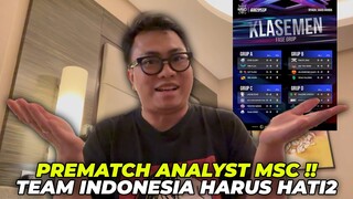 Team INDONESIA harus HATI-HATI di MSC NANTI !! KENAPA?! PREMATCH Analyst MSC Riyadh 2024 !! #kelaskb