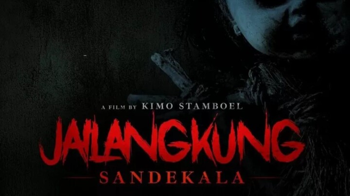 JAILANGKUNG SANDEKALA [ new film ]