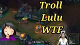 Lulu Trolls: League of Legends Pinoy Version | Sheila Snow