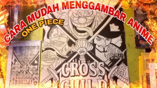 cara mudah menggambar anime ONE PIECE cross guild