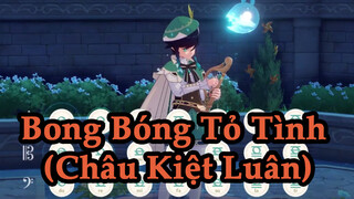 Bong Bóng Tỏ Tình (Châu Kiệt Luân)