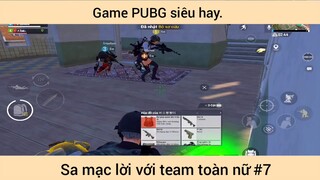 Sa mạc lời với team toàn nữ p7