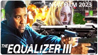 THE EQUALIZER 3 2023