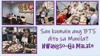 Hwangso-Ga Malate - San kumain ang BTS sa Manila?