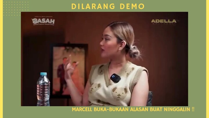 MARCELL BUKA-BUKAAN ALASAN BUAT NINGGALIN ‼