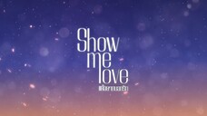 [ตัวอย่าง] Show Me Love The Series แค่อยากบอกรัก