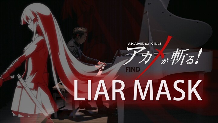 [Musik] [Play] Akame ga Kill! OP2 LIAR MASK Versi Piano Intens