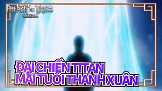 [Đại chiến Titan] Mãi tuổi thanh xuân