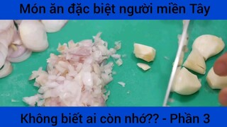 Hướng dẫn làm món ăn đặc biệt của người miền Tây #3