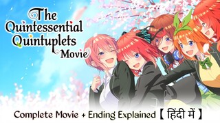 The Quintessential Quintuplets Complete Movie Explained with Ending Explained in Hindi [2K]