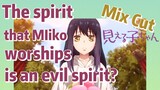 [Mieruko-chan]  Mix Cut |The spirit that MIiko worships is an evil spirit?