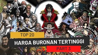 20 Bounty tertinggi dalam One Piece Part 3