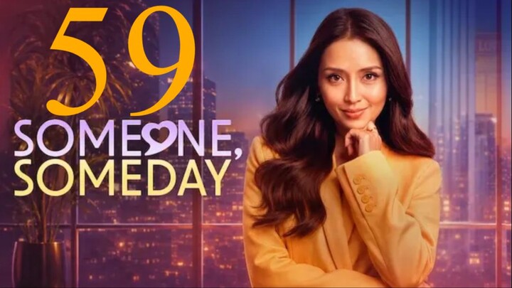 Someone, Someday (2026) Episode 59