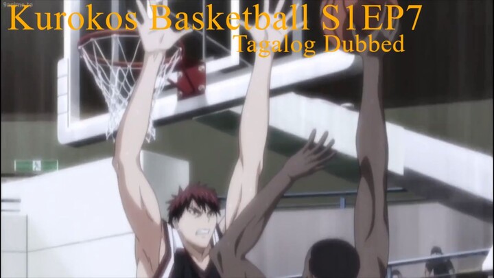 Kuroko's Basketball TAGALOG [S1Ep7] - You'll See Something Amazing