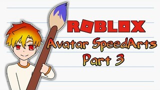 Roblox Avatar Speedarts | Part 3