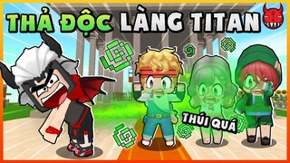 Titan Team Sinh Tồn 21: Songfish thả độc Troll cả làng Titan trong Mini World