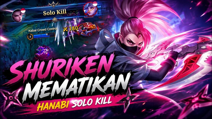 Shuriken Mematikan – Hanabi Solo Kill