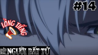 [🔊LỒNG TIẾNG - TẬP 14] Gửi Em, Người Bất Tử | To Your Eternity