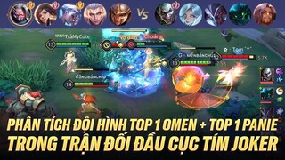 PHÂN TÍCH ĐỘI HÌNH TOP 1 OMEN + TOP 1 PAINE TRONG TRẬN ĐỐI ĐẦU VỚI CỤC TÍM JOKER RANK CHIẾN TƯỚNG