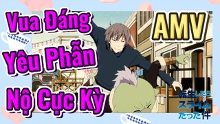 [Slime]AMV | Vua Đáng Yêu Phẫn Nộ Cực Kỳ